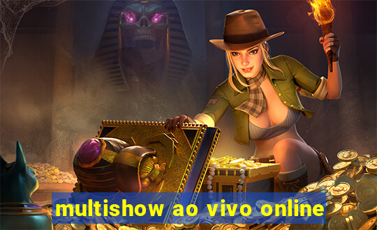 multishow ao vivo online